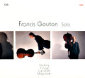 Francis Gouton, Solo / Edition Hera
