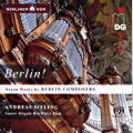 Berlin!, Organ Works by Berlin Composers