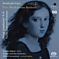 Felix Mendelssohn Bartholdy, Mendelssohn Project | Vol 2