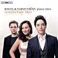 Ravel & Saint-Saëns, piano trios
