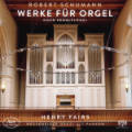 Robert Schumann, Werke für Orgel oder Pedalflügel