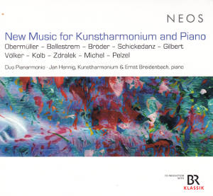 New Music for Kunstharmonium and Piano, Obermüller - Ballestrem - Bröder - Schickedanz - Gilbert - Völker - Kolb - Zdralek - Michel - Pelzel