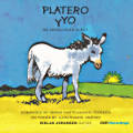 Platero Y Yo, An Andalusian Elegy composed by Mario Castelnuovo-Tedesco on Poems by Juan Ramon Jiménez