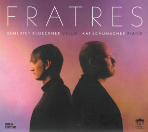 Fratres, Benedict Kloeckner Cello • Kai Schumacher Piano