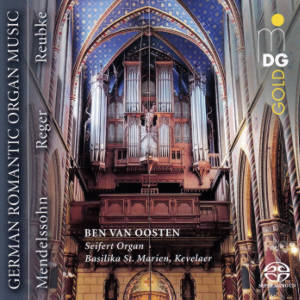 German Romantic Organ Music, Mendelssohn, Reger, Reubke