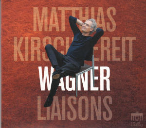 Wagner Liaisons!, Matthias Kirschnereit