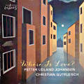 Where Is Love?, Petter Udland Johansen • Christian Gutfleisch