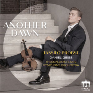 Another Dawn, Tassilo Probst • Daniel Geiss • Thessaloniki State Symphony Orchestra