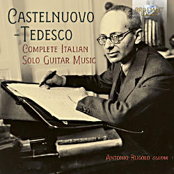 Mario Castelnuovo Tedesco / Brilliant Classics