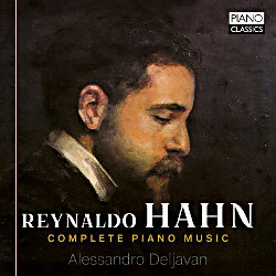 Reynaldo Hahn / Piano Classics