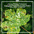 Georg Philipp Telemann, Violin concertos Vol. 5 / cpo