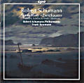 Robert Schumann Symphonic Works / cpo