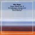 Max Reger, Organ Works Vol. 2 / cpo