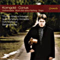 Korngold • Conus, Violinkonzerte • Much Ado about Nothing • Elégie / Gramola