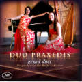 Duo Praxedis, grand duet / Ars Produktion