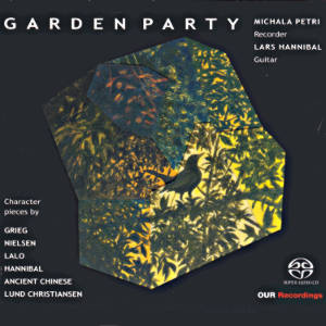 Garden Party, Character Pieces by Grieg, Nielsen,Lalo, Hannibal, Ancient Chinese, Lund Christiansen / OUR Recordings