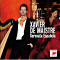 Xavier de Maistre, Serenata Española / Sony Classical