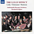 The Lully Effect, Lully • Telemann • Rameau / Naxos