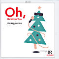 Oh, Christmas Tree, die Singphoniker / cpo