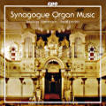 Organ Music for the Synagogue, Repertoire on Jewish Themes by Composers of the 19th and 20th centuries / cpo