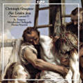 Christoph Graupner, Das Leiden Jesu • Passion Cantatas IV