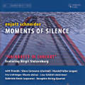 Enjott Schneider, Moments of Silence