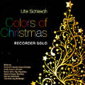 Colors of Christmas, Recorder Solo