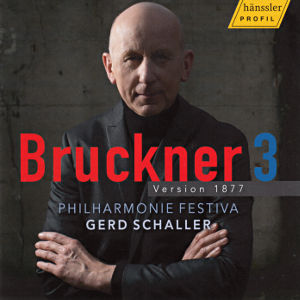 Bruckner 3 Version 1877, Philharmonie Festiva • Gerd Schaller