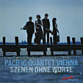 Szenen ohne Worte, Pacific Quartet Vienna