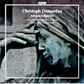 Christoph Demantius, Johannes-Passion