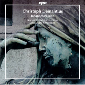 Christoph Demantius, Johannes-Passion