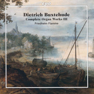 Dietrich Buxtehude, Complete Organ Works III