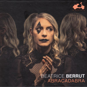 Abracadabra, Beatrice Berrut
