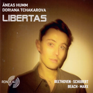 Libertas, Beethoven • Schubert • Beach • Marx