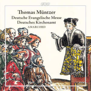 Thomas Müntzer, Deutsche Evangelische Messe • Deutsches Kirchenamt