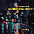 Alexandre Guerra, Variations on Edward Hopper