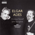 Elgar • Adès, Christian Tetzlaff • John Storgårds