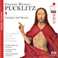 Johann Daniel Pucklitz, Opera Omnia Vol. 1 • Cantatas and Missas