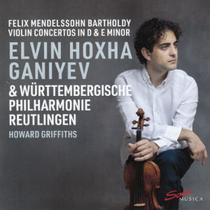 Felix Mendelssohn Barholdy, Violin Concertos in D & E Minor