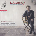 Ludwig August Lebrun Oboe Concertos Vol. 2 / Channel Classics