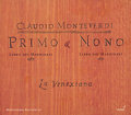 Claudio Monteverdi, Primo & Nono / Glossa