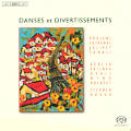 Danses et Divertissements / BIS