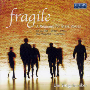 fragile A Requiem for Male Voices / OehmsClassics