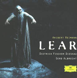 Aribert Reimann: Lear (DG)